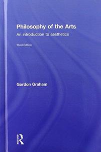 Philosophy of the Arts An Introduction to Aesthetics