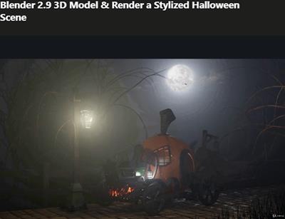 Blender 2.9 3D Model & Render a Stylized Halloween Scene