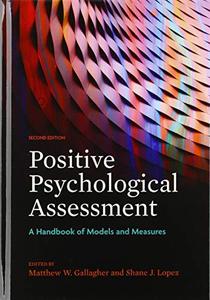 Positive Psychological Assessment A Handbook of Models and Measures, 2nd Edition