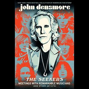 The Seekers Meetings with Remarkable Musicians (and Other Artists) [Audiobook]