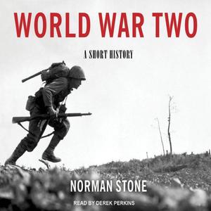 World War Two A Short History [Audiobook]