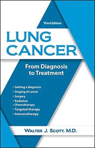 Lung Cancer From Diagnosis to Treatment, Third Edition