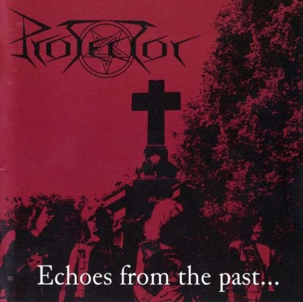 Protector - Echoes From The Past (2003) (LOSSLESS)