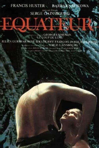 Équateur /  (Serge Gainsbourg, Gaumont International, Gaumont, Corso Productions) [1983 ., Crime | Drama | Romance | Thriller, DVDRip]