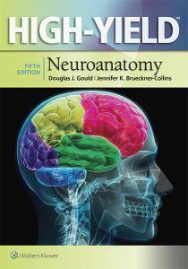 High-Yield™ Neuroanatomy, Fifth edition (repost)