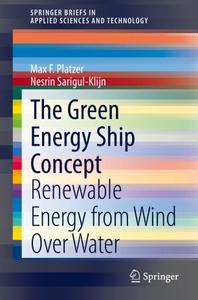 The Green Energy Ship Concept Renewable Energy from Wind Over Water