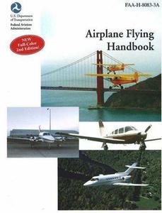 Airplane Flying Handbook FAA-H-8083-3A