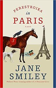Perestroika in Paris A novel
