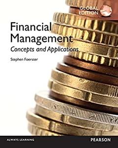 Financial Management Concepts and Applications, Global Edition