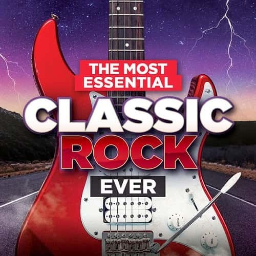 The Most Essential Classic Rock Ever (2020) FLAC