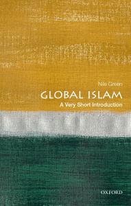 Global Islam A Very Short Introduction (Very Short Introduction)