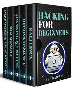 Hacking for Beginners With Kali Linux Learn Kali Linux and Master Tools to Crack Websites, Wirele...