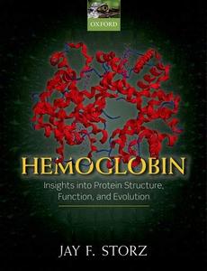 Hemoglobin Insights into protein structure, function, and evolution