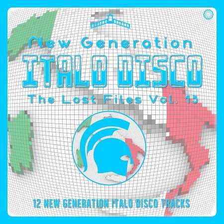 New Generation Italo Disco: The Lost Files Vol.13 (2020)