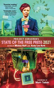 Project Censored's State of the Free Press 2021