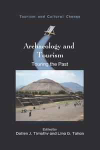 Archaeology and Tourism  Touring the Past