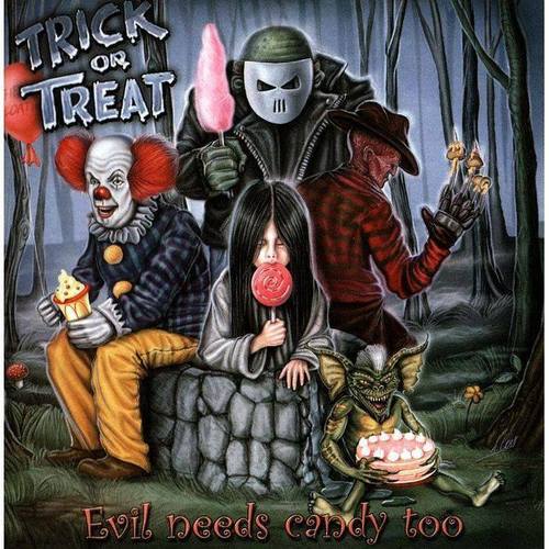 Trick Or Treat - Evil Needs Candy Too 2006 (Remastered 2012)