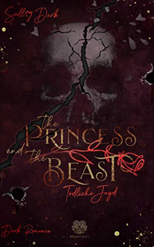 Cover: Dark, Sally - The Princess and the Beast 02 - Toedliche Jagd