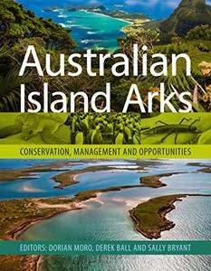 Australian Island Arks Conservation, Management and Opportunities