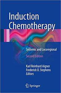 Induction Chemotherapy Systemic and Locoregional Ed 2
