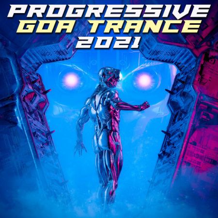 Various Artists - Progressive Goa Trance 2021 (2020)