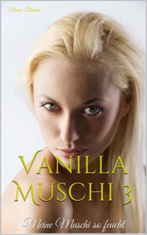 Cover: Denise Davore - Vanilla Muschi 3