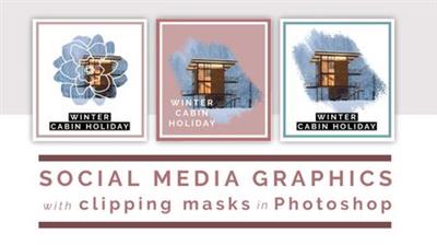 Social Media Graphics Clipping Masks with Adobe Photoshop