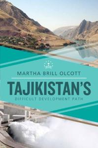 Tajikistan's Difficult Development Path