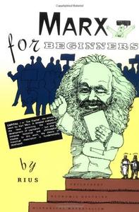 Marx For Beginners  Philosophy, Economic Doctrine, Historical Materialism