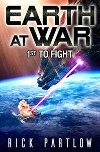 1st to Fight (Earth at War)