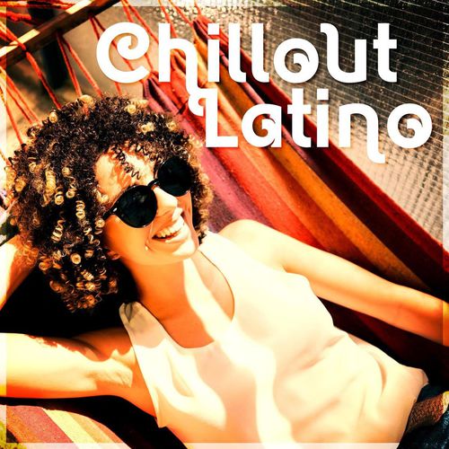 VA - Chillout Latino (2020)