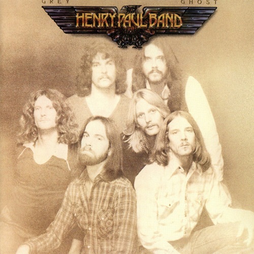Henry Paul Band - Grey Ghost [2016 reissue remaster] (1979)