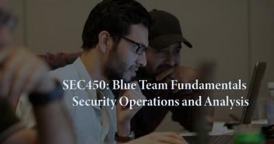 SANS - SEC450 Blue Team Fundamentals Security Operations and Analysis
