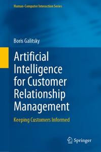 Artificial Intelligence for Customer Relationship Management Keeping Customers Informed