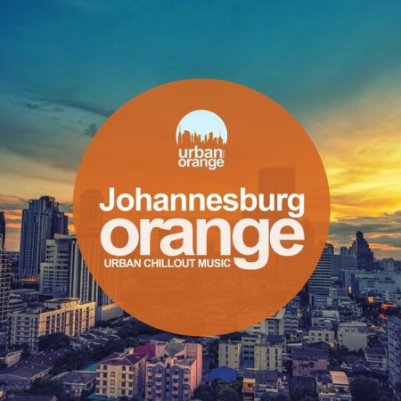 Various Artists   Johannesburg Orange: Urban Chillout Music (2020)
