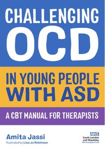 Challenge Your OCD! A CBT Workbook for Young People with ASD
