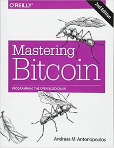 Mastering Bitcoin Programming the Open Blockchain Ed 2