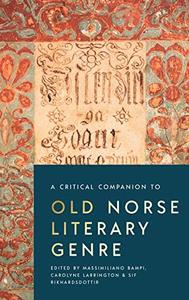 A Critical Companion to Old Norse Literary Genre (Studies in Old Norse Literature)