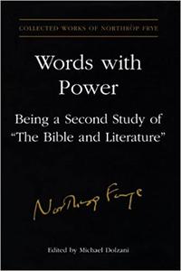 Words with Power Being a Second Study of The Bible and Literature