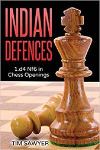 Indian Defences 1.d4 Nf6 in Chess Openings