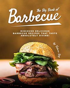 The Big Book of Barbecue