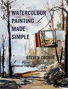 Watercolour Painting Made Simple Vol 1