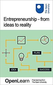 Entrepreneurship - from ideas to reality