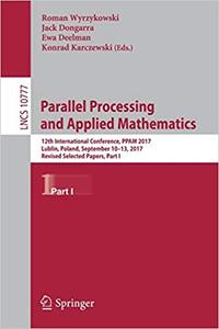 Parallel Processing and Applied Mathematics, Part 1 