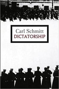 Carl Schmitt, Dictatorship