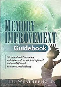 Memory Improvement Guidebook