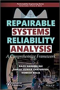 Repairable Systems Reliability Analysis A Comprehensive Framework