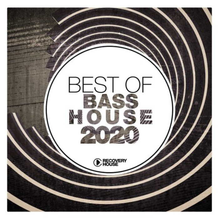 Recovery House - Best Of Bass House 2020 (2020)