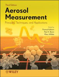 Aerosol Measurement Principles, Techniques, and Applications