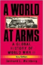 A World at Arms A Global History of World War II Ed 2